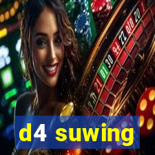 d4 suwing